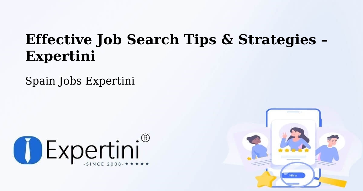 Job Search Tips & Strategies for Job Seekers – Les - Les, Spain Jobs Expertini